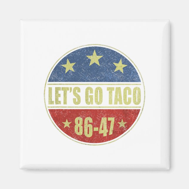 Taco Funny Let's Go Taco Retro Button  Magnet (Front)