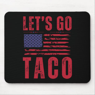 Taco Funny Let's Go Taco Shirt Men Women 1  Mouse Pad