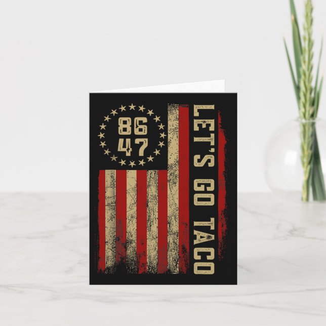 Taco Funny Let's Go Taco Usa American Flag  Card (Front)