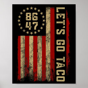 Taco Funny Let's Go Taco Usa American Flag Poster