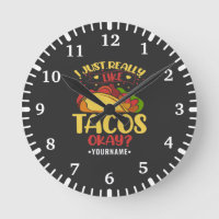 Taco Funny Saying I Just Really Like Tacos