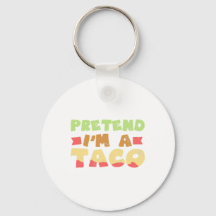 Taco Halloween Costume Design Pretend I'm A Gift  Key Ring