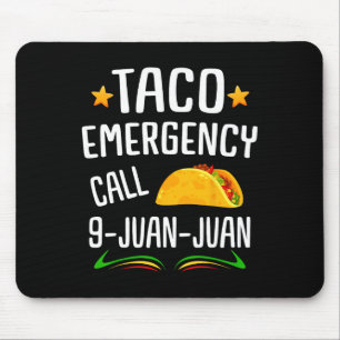 Taco Joke Mexican Fiesta Cinco De Mayo Mens And Wo Mouse Pad