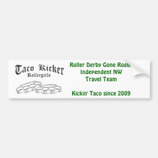 Taco Kicker RG bumpie Bumper Sticker