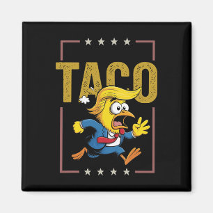 Taco Let's Go Taco Funny Political  Magnet