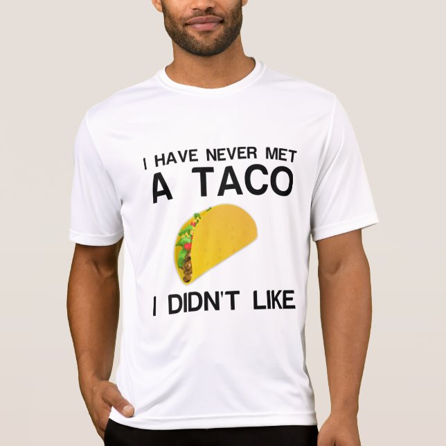 TACO LIKE T-Shirt (Front)