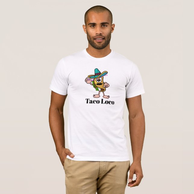 Taco Loco T-shirt (Front Full)