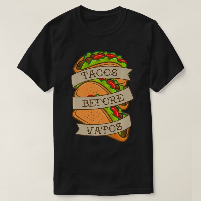Taco Lover Tacos Before Vatos Tattoo Style Taco Ar T-Shirt (Design Front)