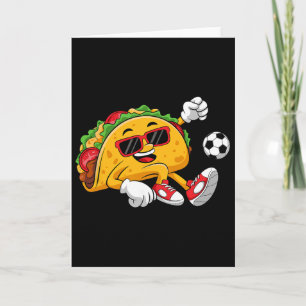 Taco Playing Soccer Mexican Cinco De Mayo Sombrero Card