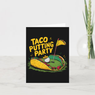Taco Putting Party Golf And Tacos Fun  Card