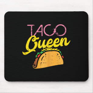Taco Queen Funny Cinco De Mayo Mexican Food Foodie Mouse Pad