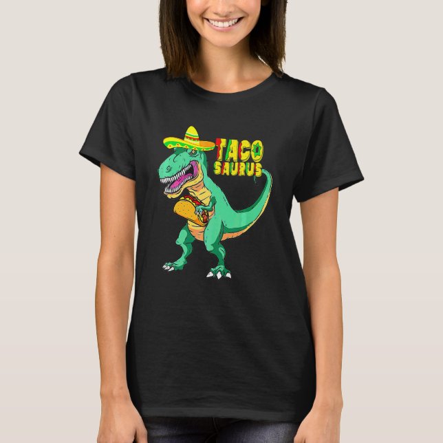 Taco Saurus  Cinco De Mayo T-Shirt (Front)