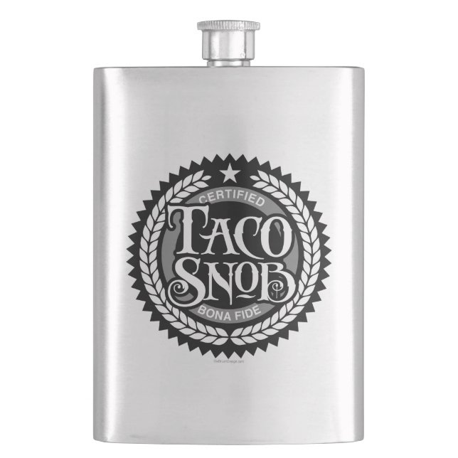 Taco Snob - funny taco lover Hip Flask (Front)