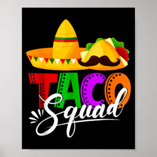 Taco squad cinco de mayo funny cute mexican food poster