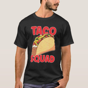 Taco Squad Mexican Food  Cinco De Mayo  Mexicana T-Shirt