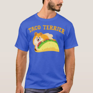 Taco terrier hilarious graphic design T-Shirt