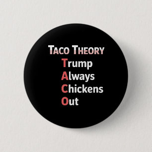 Taco Theory Always Chicken Out Tacos Pun  6 Cm Round Badge