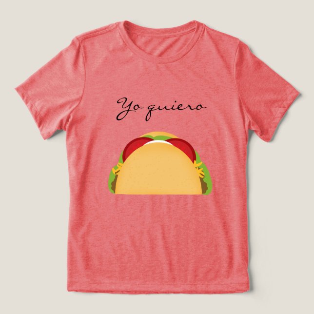 Taco Tri-Blend Shirt (Design Front)