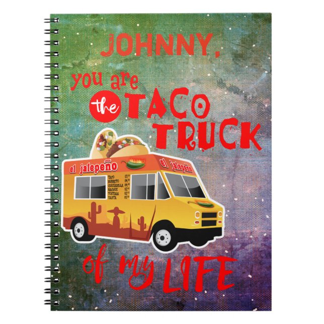 Taco Truck of my Life Tie-dye background Notebook (Front)