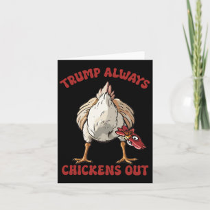 Taco Trump Always Chicken Out Funny Chicken Tariff Card