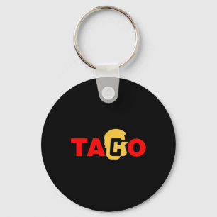 Taco Trump Always Chicken Out Key Ring