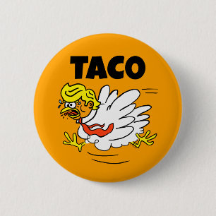 TACO Trump Always Chickens Out 6 Cm Round Badge