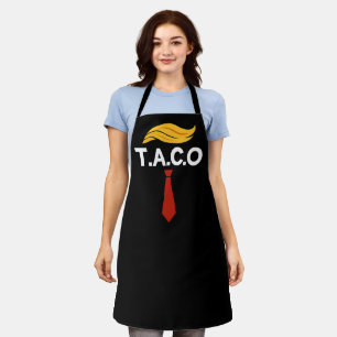 Taco Trump Always Chickens Out Apron