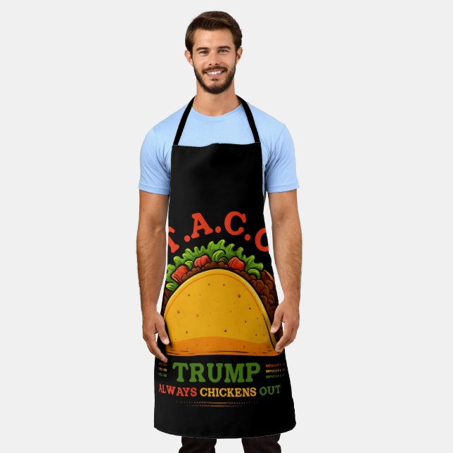 Taco Trump Always Chickens Out Funny Apron (Worn)