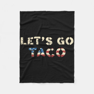 Taco Trump Always Chickens Out Funny T.a.c.o Let's Fleece Blanket