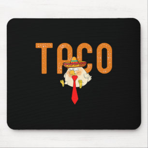 Taco Trump Always Chickens Out Funny Trendy Chicke Mouse Pad