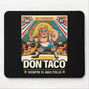 Taco Trump Always Chickens Out Funny Trump Let's G Mouse Pad