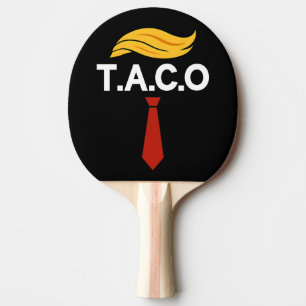 Taco Trump Always Chickens Out Ping Pong Paddle