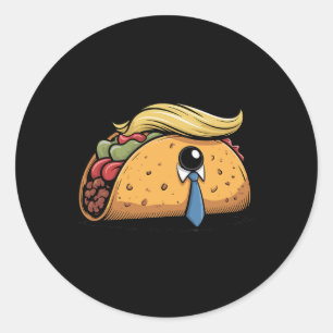 Taco Trump Always Chickens Out Political Humor Tar Classic Round Sticker