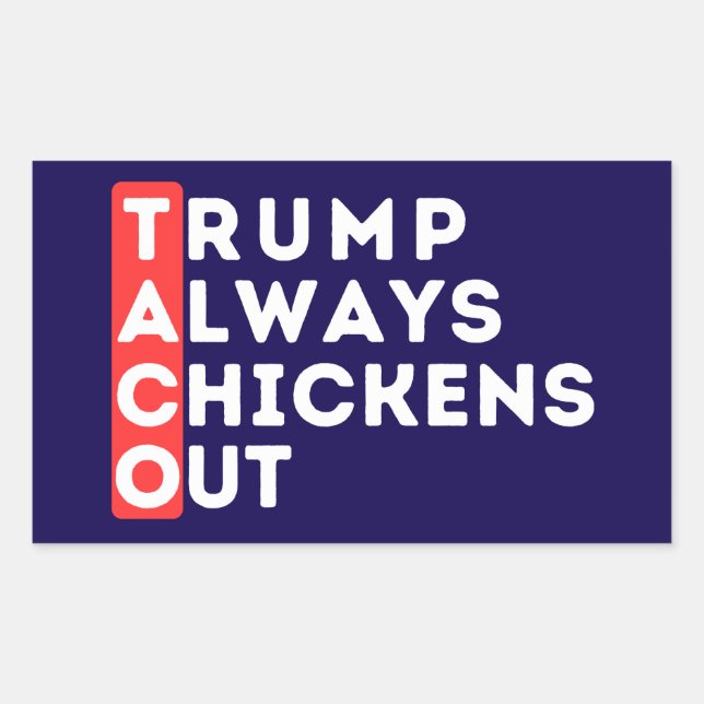 TACO - Trump Always Chickens Out Rectangular Sticker (Front)