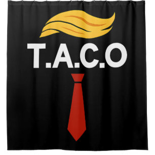 Taco Trump Always Chickens Out Shower Curtain