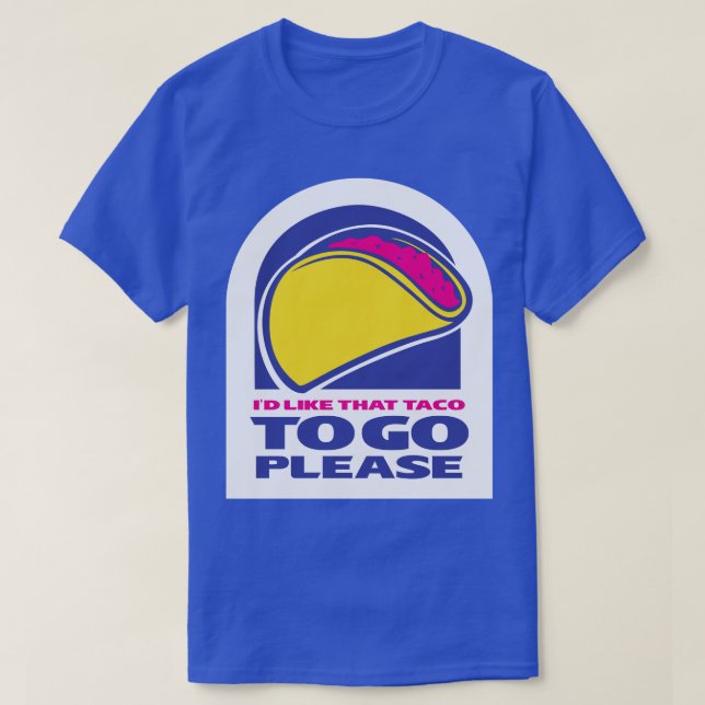 TACO Trump Always Chickens Out Taco To Go T-Shirt (Design Front)