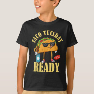 Taco Tuesday Ready Cinco De Mayo Funny Mexican Foo T-Shirt