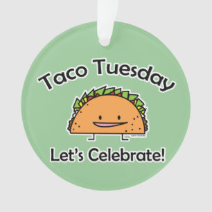 Taco Tuesday shell cheese Mexican food tortilla Ornament
