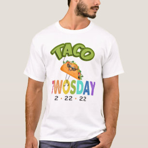 Taco Twosday 2-22-22 22Nd February 2022 T-Shirt