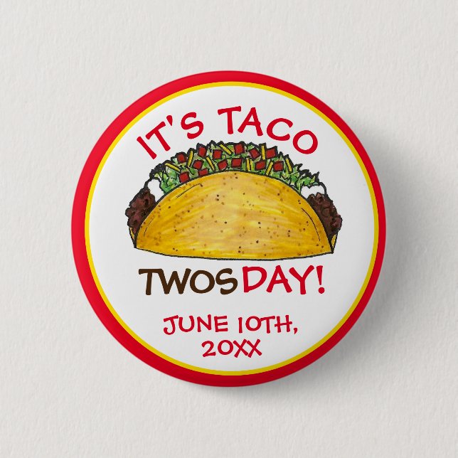 Taco TWOSday Tuesday 2nd Birthday Party Fiesta 6 Cm Round Badge (Front)