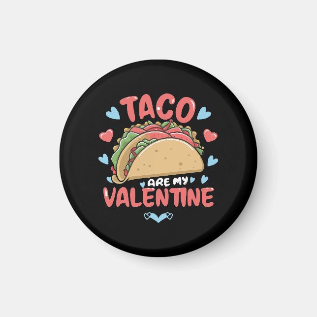 Taco-valentine Magnet (Front)