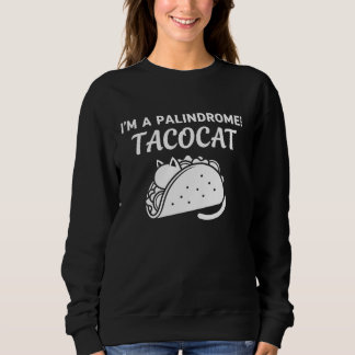 TACOCAT - Palindrome Cat Lover Taco Humour Retro G Sweatshirt