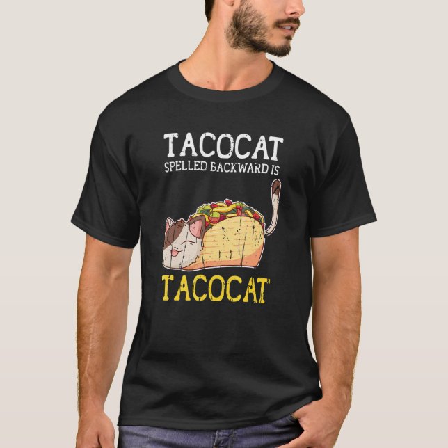 Tacocat Spelled Backward Is Tacocat  Adorable Cat  T-Shirt (Front)