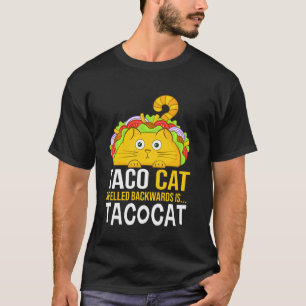Tacocat Spelled Backward Is Tacocat Love Cat And T T-Shirt