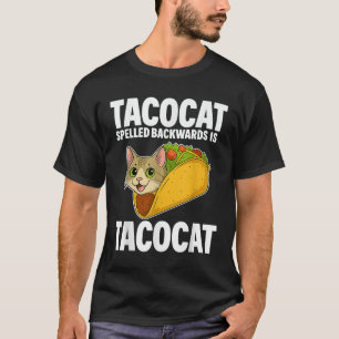 Tacocat Spelled Backwards Funny Cat Gifts Men Wome T-Shirt