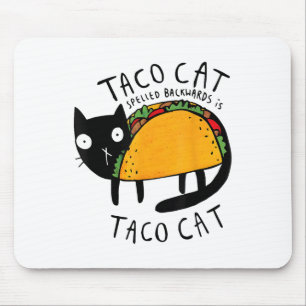 Tacocat Spelled Backwards Funny Taco Cat Cinco De  Mouse Pad