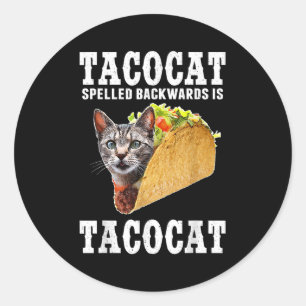 Tacocat Spelled Backwards Is Tacocat Funny Cat Lov Classic Round Sticker