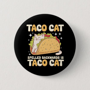 Tacocat Spelled Backwards Taco Cat Mexican 6 Cm Round Badge