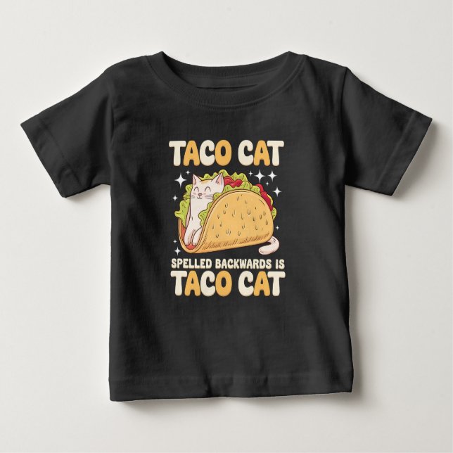 Tacocat Spelled Backwards Taco Cat Mexican Baby T-Shirt (Front)