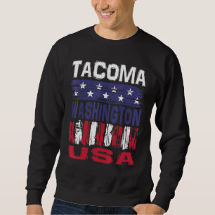 Tacoma Washington Usa Sweatshirt